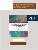 Download full The Machinery of School Internationalisation in Action: Beyond the Established Boundaries 1st Edition Laura C. Engel ebook all chapters