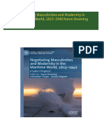 Get Negotiating Masculinities and Modernity in the Maritime World, 1815–1940 Karen Downing PDF ebook with Full Chapters Now