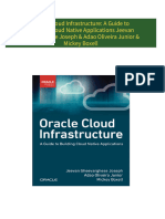 Instant Download Oracle Cloud Infrastructure: A Guide to Building Cloud Native Applications Jeevan Gheevarghese Joseph & Adao Oliveira Junior & Mickey Boxell PDF All Chapters