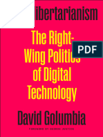 David Golumbia - Cyberlibertarianism the Right-Wing Politics of Digital Technology (2024)