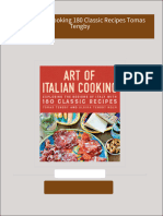 Get Art of Italian Cooking 180 Classic Recipes Tomas Tengby PDF ebook with Full Chapters Now