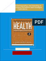 Full download American Health Demographics and Spending of Health Care Consumers 3rd edition New Strategist Publications pdf docx