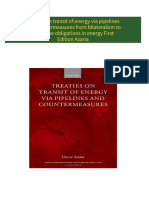 Treaties on transit of energy via pipelines and countermeasures from bilateralism to collective obligations in energy First Edition Azaria All Chapters Instant Download