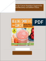 [FREE PDF sample] Healing Smoothies for Cancer Nutrition Support for Prevention and Recovery 1st Edition Chace ebooks