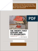 Download Complete The Twenty First Century and Its Discontents How Changing Discourse Norms are Changing Culture 4th Edition Jack Simmons PDF for All Chapters