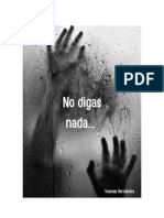 No Digas Nada^.^