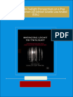 Download Complete Bringing Light to Twilight Perspectives on a Pop Culture Phenomenon 1st Edition Giselle Liza Anatol (Eds.) PDF for All Chapters