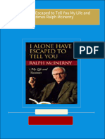 [Ebooks PDF] download I Alone Have Escaped to Tell You My Life and Pastimes Ralph Mcinerny full chapters