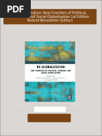 Instant ebooks textbook Re-globalization: New Frontiers of Political, Economic and Social Globalization 1st Edition Roland Benedikter (Editor) download all chapters