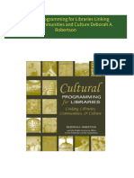 Download Full Cultural Programming for Libraries Linking Libraries Communities and Culture Deborah A. Robertson PDF All Chapters