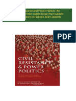 Civil Resistance and Power Politics The Experience of Non violent Action from Gandhi to the Present First Edition Adam Roberts download pdf