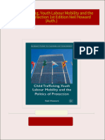 Child Trafficking, Youth Labour Mobility and the Politics of Protection 1st Edition Neil Howard (Auth.) All Chapters Instant Download