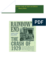 Complete Download Rainbow s end the crash of 1929 1st Edition Maury Klein PDF All Chapters