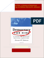 Democracy for hire : a history of American political consulting 1st Edition Dennis W. Johnson download pdf