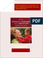 Download ebooks file Infants toddlers and caregivers a curriculum of respectful responsive relationship based care and education Eyer all chapters