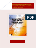 Instant ebooks textbook Simulating Business Processes for Descriptive, Predictive, and Prescriptive Analytics 1st Edition Andrew Greasley download all chapters