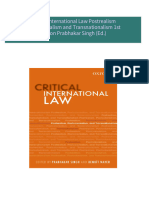 Critical International Law Postrealism Postcolonialism and Transnationalism 1st Edition Prabhakar Singh (Ed.) all chapter instant download