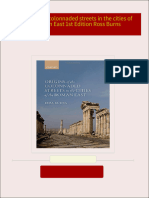 Origins of the colonnaded streets in the cities of the Roman East 1st Edition Ross Burns all chapter instant download