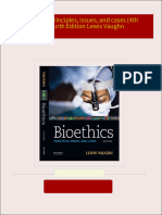 Get Bioethics : principles, issues, and cases (4th Ed.) Fourth Edition Lewis Vaughn free all chapters