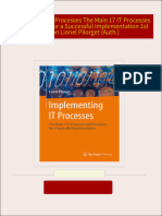 Implementing IT Processes The Main 17 IT Processes and Directions for a Successful Implementation 1st Edition Lionel Pilorget (Auth.) All Chapters Instant Download