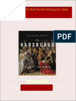 The Habsburgs To Rule the World Martyn C. Rady 2024 scribd download