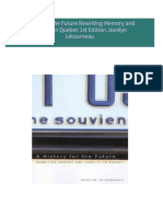 Full download History for the Future Rewriting Memory and Identity in Quebec 1st Edition Jocelyn Létourneau pdf docx