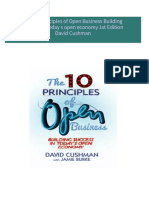 Get The 10 Principles of Open Business Building success in today s open economy 1st Edition David Cushman PDF ebook with Full Chapters Now