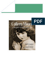 Colleen Moore A Biography of the Silent Film Star Jeff Codori 2024 Scribd Download