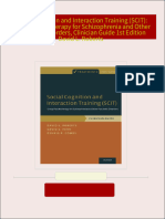 Social Cognition and Interaction Training (SCIT): Group Psychotherapy for Schizophrenia and Other Psychotic Disorders, Clinician Guide 1st Edition David L. Roberts All Chapters Instant Download