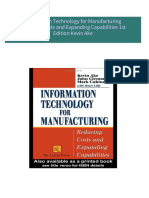 Information Technology for Manufacturing Reducing Costs and Expanding Capabilities 1st Edition Kevin Ake all chapter instant download