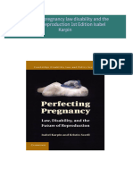 Instant Access to Perfecting pregnancy law disability and the future of reproduction 1st Edition Isabel Karpin ebook Full Chapters