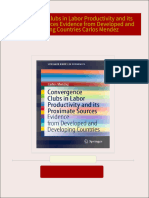 Download ebooks file Convergence Clubs in Labor Productivity and its Proximate Sources Evidence from Developed and Developing Countries Carlos Mendez all chapters