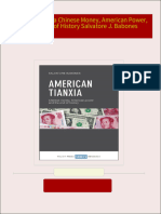 Instant Download American Tianxia Chinese Money, American Power, and the End of History Salvatore J. Babones PDF All Chapters