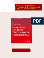 Instant Access to Generalized Statistical Thermodynamics Thermodynamics of Probability Distributions and Stochastic Processes Themis Matsoukas ebook Full Chapters