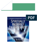 Spiritually Incorrect Enlightenment Jed Mckenna All Chapters Instant Download