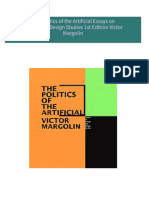 Complete Download The Politics of the Artificial Essays on Design and Design Studies 1st Edition Victor Margolin PDF All Chapters