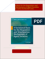 Immediate download A Variational Basis for the Regulation and Structuration Mechanisms of Agent Societies Antônio Carlos Da Rocha Costa ebooks 2024