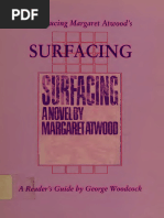 Introducing Margaret Atwood's Surfacing (Canadian Fiction -- By George Woodcock -- Canadian Fiction Studies -- No_ 4, Toronto, Ontario, 1990 -- ECW -- 9781550220209 -- 64ae9791ce3279f081574d64e347a031 -- Anna’s Archive