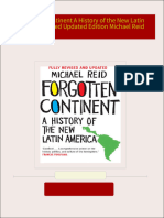 Forgotten Continent A History of the New Latin America Revised Updated Edition Michael Reid 2024 Scribd Download