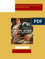 PDF The Evil Within: Why We Need Moral Philosophy 1st Edition Diane Jeske download