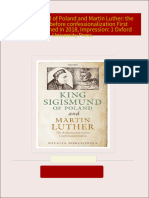 Download King Sigismund of Poland and Martin Luther: the reformation before confessionalization First Edition Published In 2018, Impression: 1 Oxford University Press. ebook All Chapters PDF