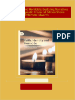 Faith, Identity and Homicide: Exploring Narratives from a Therapeutic Prison 1st Edition Shona Robinson-Edwards all chapter instant download