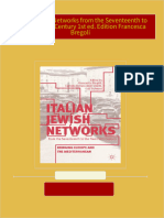 Download full Italian Jewish Networks from the Seventeenth to the Twentieth Century 1st ed. Edition Francesca Bregoli ebook all chapters