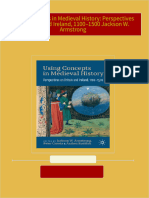 Get Using Concepts in Medieval History: Perspectives on Britain and Ireland, 1100–1500 Jackson W. Armstrong PDF ebook with Full Chapters Now