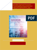 Towards Sustainable Chemical Processes: Applications of Sustainability Assessment and Analysis, Design and Optimization, and Hybridization and Modularization 1st Edition Jingzheng Ren all chapter instant download