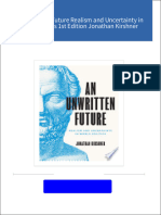 Instant Access to An Unwritten Future Realism and Uncertainty in World Politics 1st Edition Jonathan Kirshner ebook Full Chapters