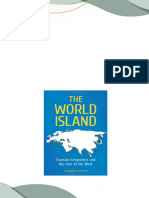 PDF The World Island Eurasian Geopolitics and the Fate of the West 1st Edition Alexandros Petersen download