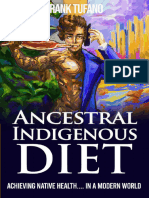 The Ancestral Indigenous Diet A Whole Foods Meat-Based Carnivore Diet (Frank Tufano) (Z-Library)