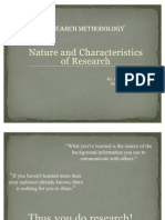 Nature and Characteristics of Research