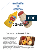 Debate Mayonesa Vs Mostaza